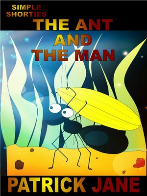 cover image of The Ant and the Man
